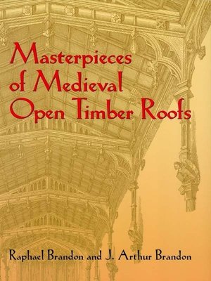 cover image of Masterpieces of Medieval Open Timber Roofs